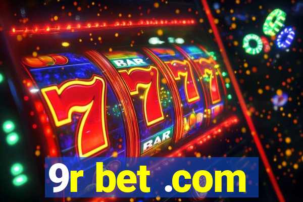 9r bet .com